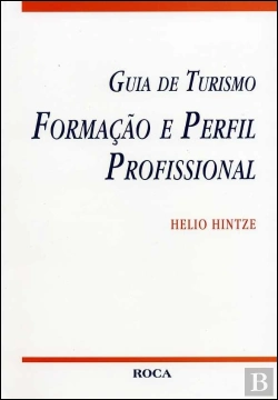 Bertrand.pt - Guia de Turismo - Formação e Perfil Profissional