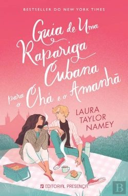 Bertrand.pt - Guia de Uma Rapariga Cubana para o Chá e o Amanhã