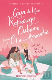 Guia de Uma Rapariga Cubana para o Chá e o Amanhã