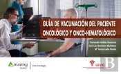 Guía De Vacunación Del Paciente Oncológico Y Onco-Hematológico