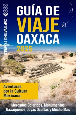 Bertrand.pt - Guía De Viaje Oaxaca