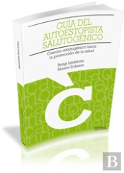 Guía Del Autoestopista Salutogénico