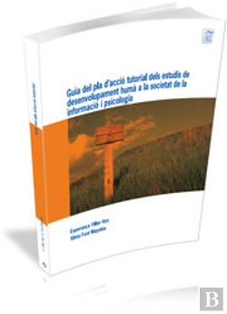 Bertrand.pt - Guia Del Pla Dæacció Tutorial Dels Estudis De Desenvolupament Humà A La Societat De La Informació I