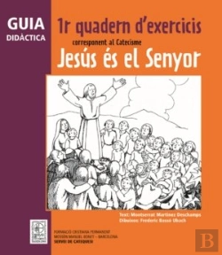 Bertrand.pt - Guia Didàctica 1r Quadern D'Exercicis Corresponent Al Catecisme Jesús És El Senyor