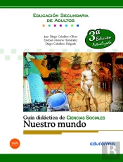 Guía Didáctica De Ciencias Sociales. Geografía E Historia. Nuestro Mundo.