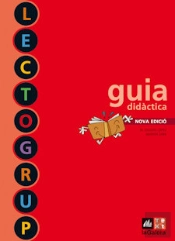 Guia Didàctica Lectogrup Nova Edició