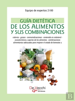 Bertrand.pt - Guía Dietética De Los Alimentos Y Sus Combinaciones