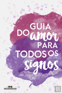 Bertrand.pt - Guia Do Amor Para Todos Os Signos