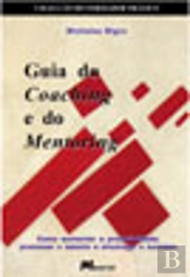 Guia do Coaching e do Mentoring