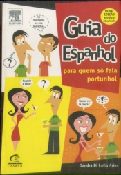Guia do Espanhol para Quem Só Fala Portunhol