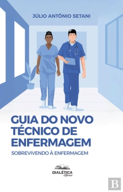 Bertrand.pt - Guia Do Novo Técnico De Enfermagem
