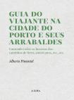 Guia do Viajante na Cidade do Porto e seus Arrabaldes