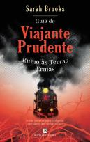 Guia do Viajante Prudente Rumo às Terras Ermas