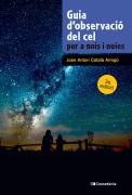 Guia D´Observacio Del Cel Per A Nois I Noies
