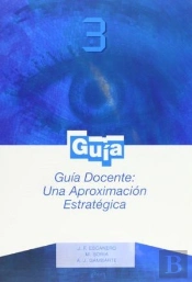 Guía Docente: Una Aproximación Estratégica