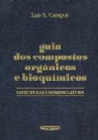 Guia dos Compostos Orgânicos e Bioquímicos