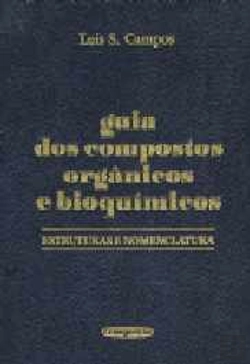 Bertrand.pt - Guia dos Compostos Orgânicos e Bioquímicos