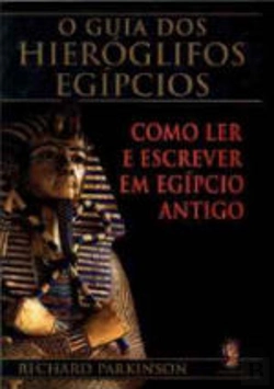 Bertrand.pt - Guia dos Hieróglifos Egípcios