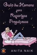 Guia dos Homens para Raparigas Preguiçosas