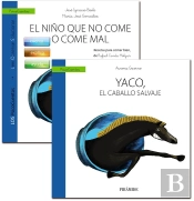 Guía: El Niño Que No Come O Come Mal + Cuento: Yaco, El Caballo Salvaje