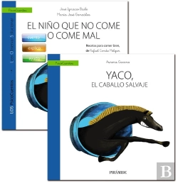 Bertrand.pt - Guía: El Niño Que No Come O Come Mal + Cuento: Yaco, El Caballo Salvaje