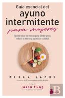 Guia Esencial Del Ayuno Intermitente Para Mujeres