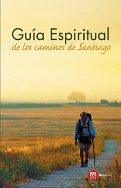 Bertrand.pt - Guia Espiritual De Los Caminos De Santiago