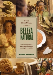 Guia Essencial Da Beleza Natural