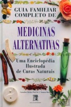 Bertrand.pt - Guia Familiar Completo de Medicinas Alternativas