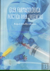 Guia Farmacologica Practica Para Urgencias