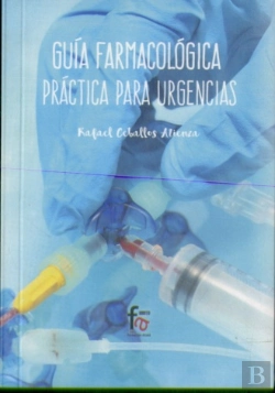 Bertrand.pt - Guia Farmacologica Practica Para Urgencias