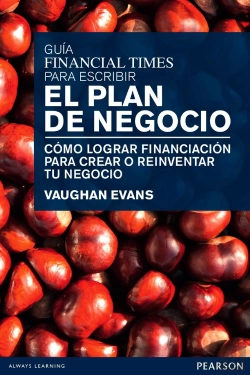 Bertrand.pt - Guía Financial Times Para Escribir El Plan De Negocio