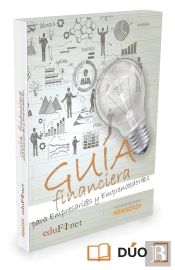 Guía Financiera Para Empresarios Y Emprendedores (Papel + E-Book)
