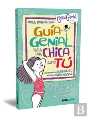 Guia Genial Para Una Chica Como Tu