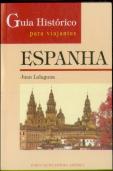Guia Histórico para Viajantes - Espanha