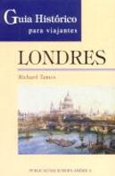 Guia Histórico para Viajantes - Londres