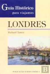 Guia Histórico para Viajantes - Londres