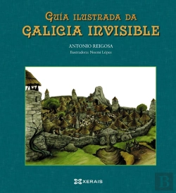 Bertrand.pt - Guía Ilustrada Da Galicia Invisible