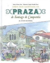 Guía Ilustrada Da Praza De Santiago
