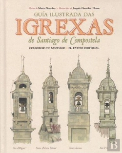 Bertrand.pt - Guía Ilustrada Das Iglesias De Santiago De Compostela