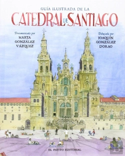 Bertrand.pt - Guía Ilustrada De La Catedral De Santiago