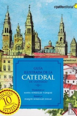 Bertrand.pt - Guia Ilustrada De La Catedral De Santiago