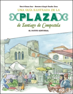 Bertrand.pt - Guía Ilustrada De La Plaza De Santiago De Compostela