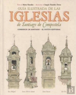 Bertrand.pt - Guía Ilustrada De Las Iglesias De Santiago De Compostela