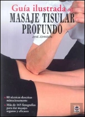 Guía Ilustrada Del Masaje Tisular Profundo