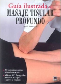 Bertrand.pt - Guía Ilustrada Del Masaje Tisular Profundo