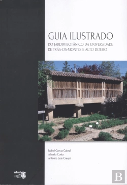 Bertrand.pt - Guia Ilustrado do Jardim Botânico da Universidade de Trás-os-Montes e Alto Douro