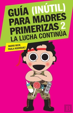 Bertrand.pt - Guía (Inútil) Para Madres Primerizas 2