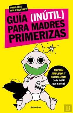 Bertrand.pt - Guía (Inútil) Para Madres Primerizas
