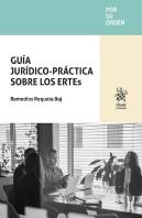 Guia Juridico-Practica Sobre Los Ertes